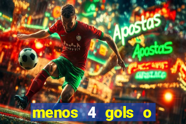 menos 4 gols o que significa